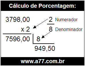 Calcular 2/8 de R$ 3798,00