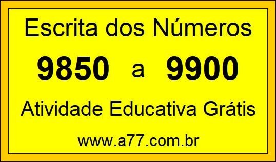Atividade de Contar Números de 9850 a 9900