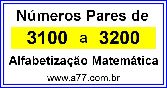 Copiar Números Pares de 3100 a 3200