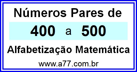 Copiar Números Pares de 400 a 500