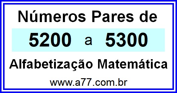 Copiar Números Pares de 5200 a 5300