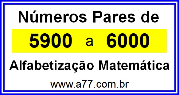 Copiar Números Pares de 5900 a 6000