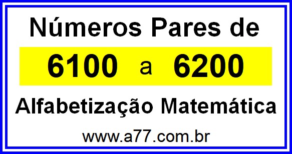 Copiar Números Pares de 6100 a 6200