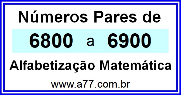 Copiar Números Pares de 6800 a 6900