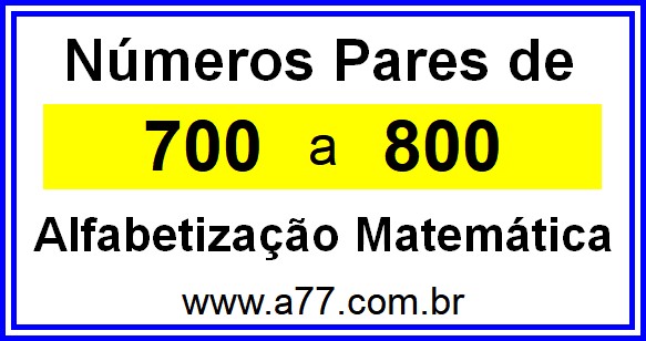 Copiar Números Pares de 700 a 800