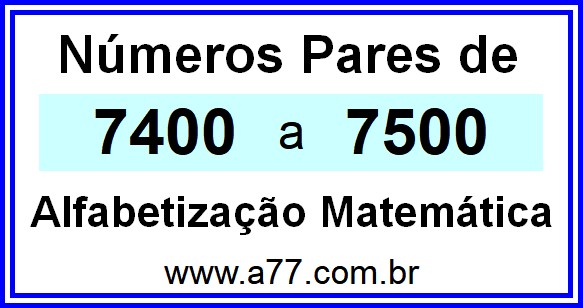 Copiar Números Pares de 7400 a 7500