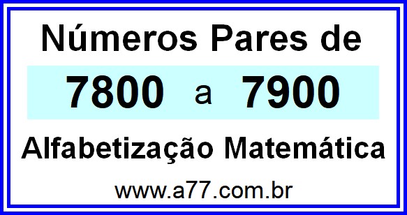 Copiar Números Pares de 7800 a 7900