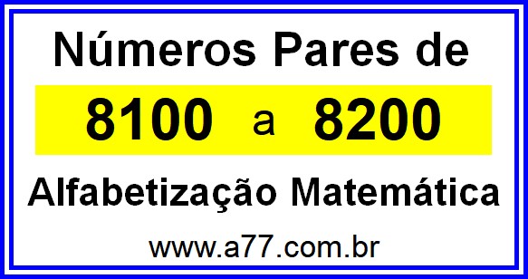 Copiar Números Pares de 8100 a 8200