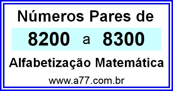 Copiar Números Pares de 8200 a 8300