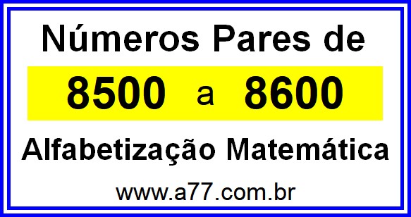 Copiar Números Pares de 8500 a 8600