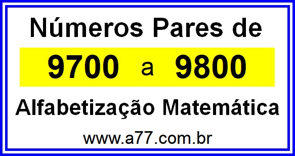 Copiar Números Pares de 9700 a 9800