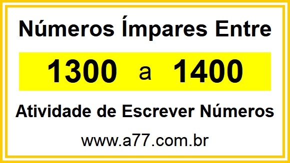 Lista de Números Ímpares Entre 1300 e 1400