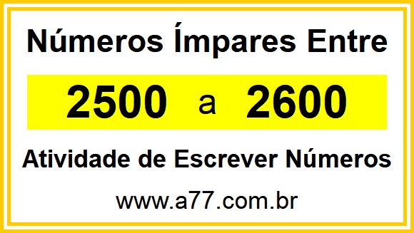 Lista de Números Ímpares Entre 2500 e 2600