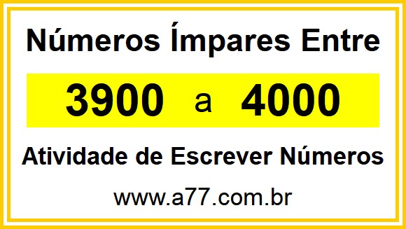 Lista de Números Ímpares Entre 3900 e 4000