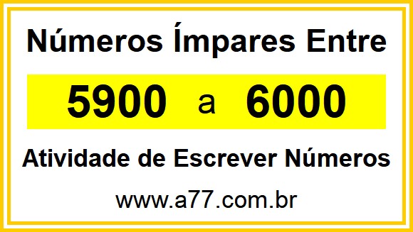 Lista de Números Ímpares Entre 5900 e 6000