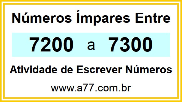 Lista de Números Ímpares Entre 7200 e 7300