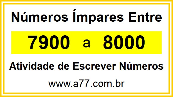 Lista de Números Ímpares Entre 7900 e 8000