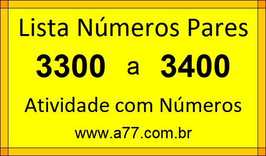 Lista de Números Pares de 3300 a 3400