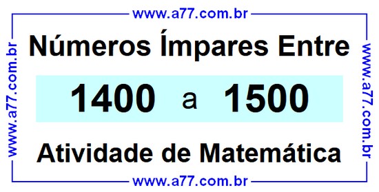 Números Ímpares Existentes Entre 1400 e 1500