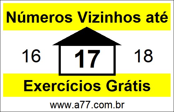 Exercícios com Números Vizinhos até 17