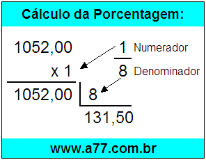 Calcular 1/8 de R$ 1052,00