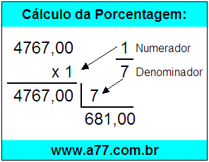 Calcular 1/7 de R$ 4767,00