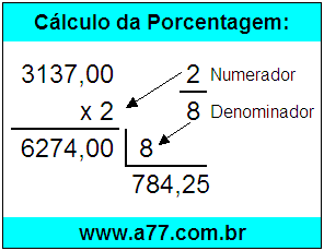 Calcular 2/8 de R$ 3137,00