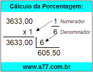 Quanto é 1/6 de R$ 3633,00