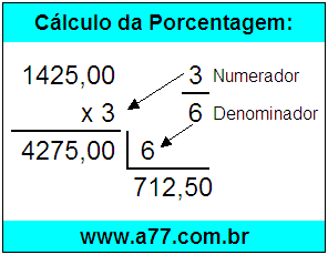 Calcular 3/6 de R$ 1425,00