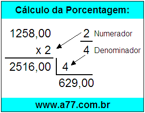 Calcular 2/4 de R$ 1258,00