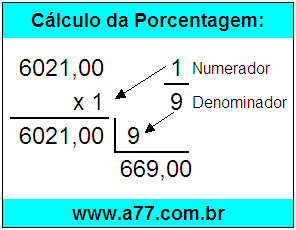Quanto é 1/9 de R$ 6021,00