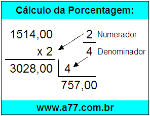 Quanto é 2/4 de R$ 1514,00