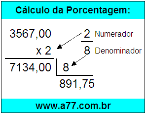 Calcular 2/8 de R$ 3567,00