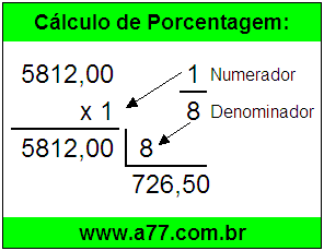 Calcular 1/8 de R$ 5812,00