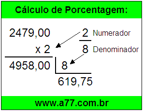 Calcular 2/8 de R$ 2479,00