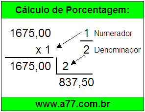 Quanto é 1/2 de R$ 1675,00