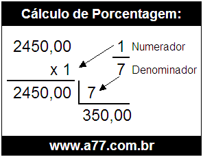 Calcular 1/7 de R$ 2450,00