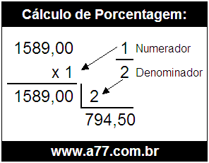 Calcular 1/2 de R$ 1589,00