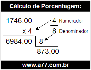 Calcular 4/8 de R$ 1746,00