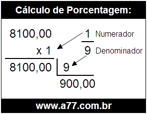 Quanto é 1/9 de R$ 8100,00
