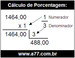 Calcular 1/3 de R$ 1464,00