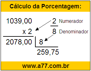 Calcular 2/8 de R$ 1039,00