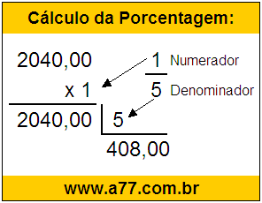 Quanto é 1/5 de R$ 2040,00