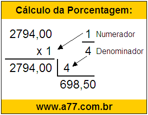 Quanto é 1/4 de R$ 2794,00
